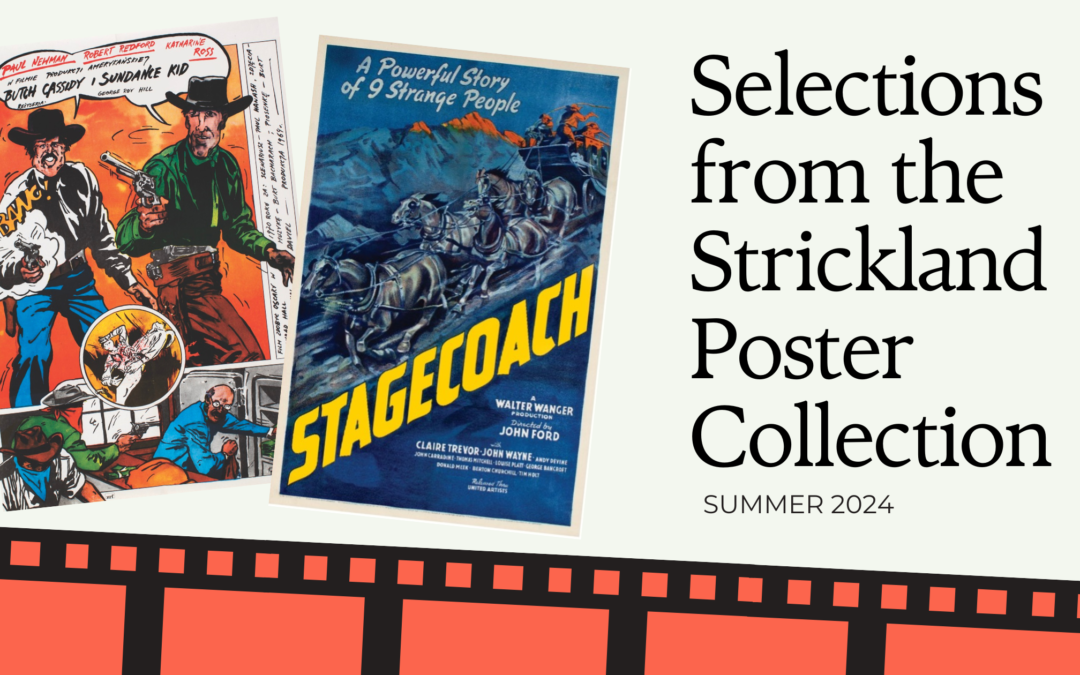 Selections from the Strickland Poster Collection