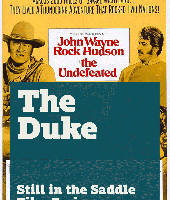 The Duke: Still in the Saddle Film Series