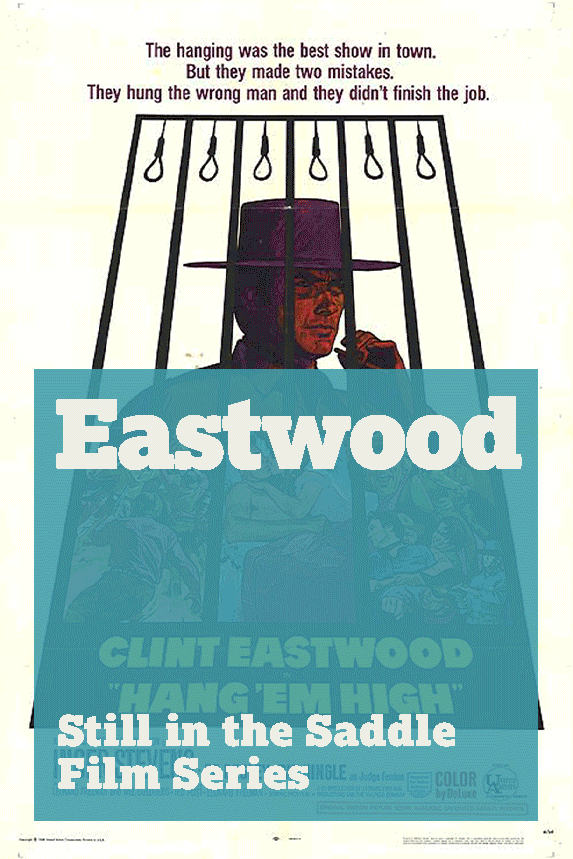 Eastwood: Still in the Saddle Film Series