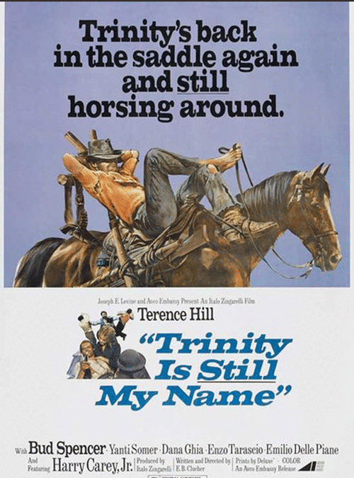 Trinity is Still My Name