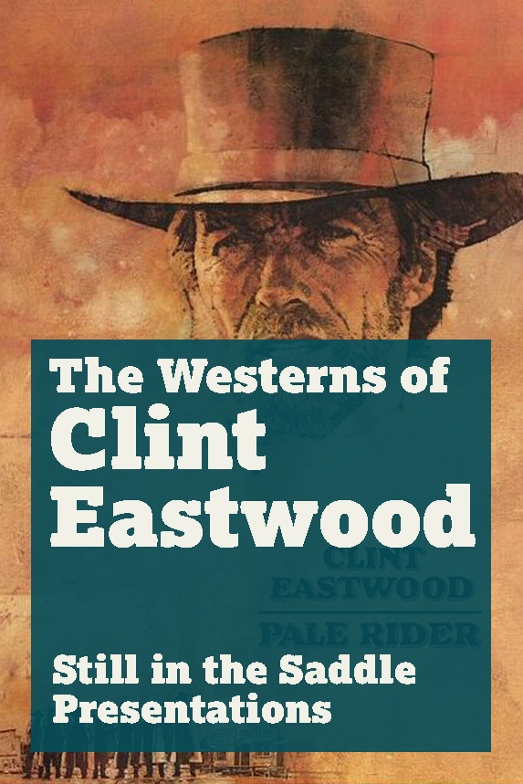 Curator Talk: The Westerns of Clint Eastwood