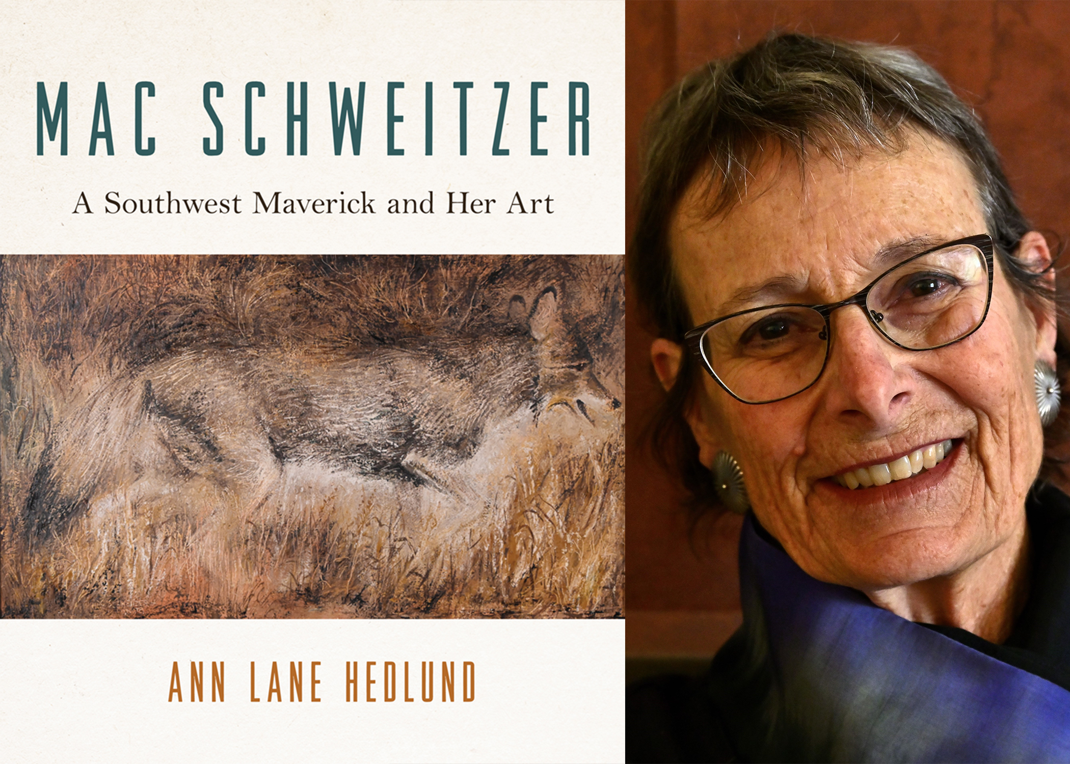 Book cover collage for 'Mac Schweitzer: A Southwest Maverick and Her Art' by Ann Lane Hedlund, featuring left artwork and a smiling woman on the right.