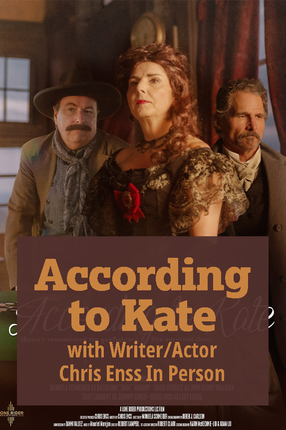 According to Kate with Writer/Actor Chris Enss In Person